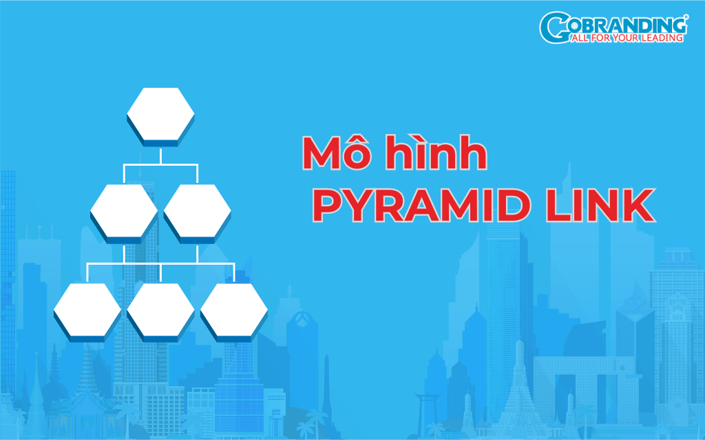 Mô hình Pyramid link