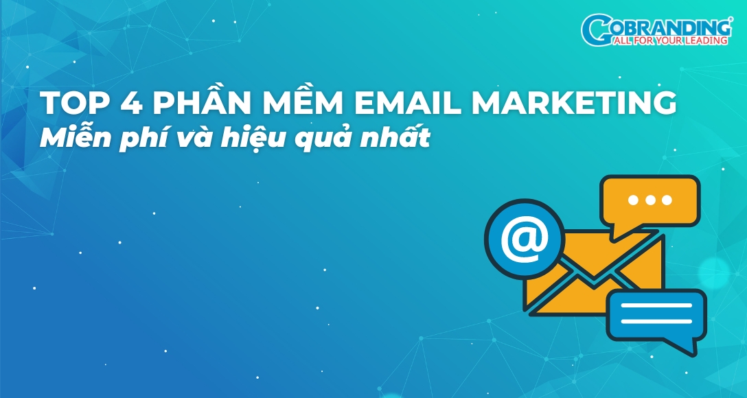 Top 4 phần mềm Email Marketing miễn phí, hiệu quả nhất