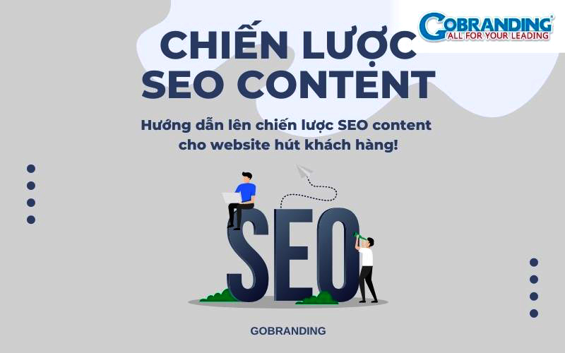 Hướng dẫn lên chiến lược SEO Content cho Website hút khách