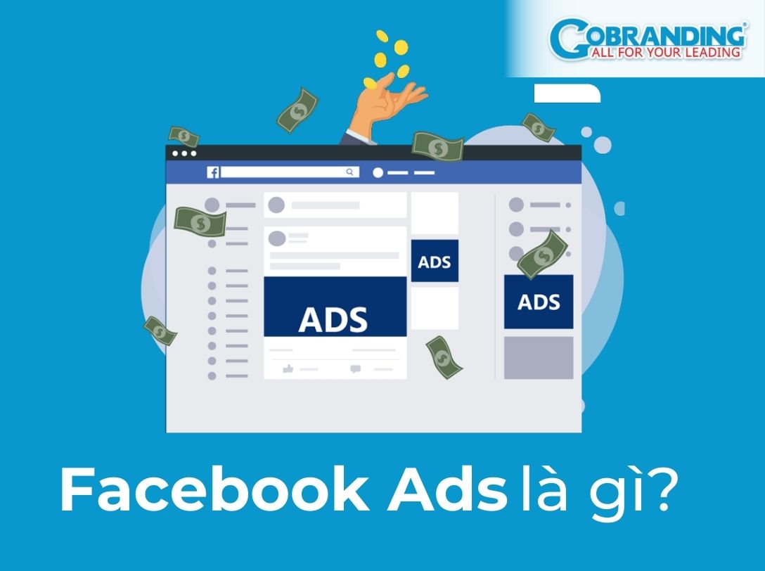 Facebook Ads là gì? Các loại quảng cáo Facebook bạn cần biết 