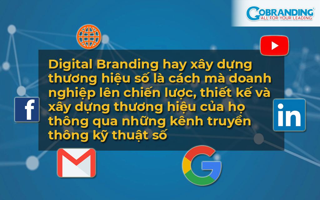 Digital Branding là cách mà doanh nghiệp xây dựng thương hiệu trên phương diện kỹ thuật số