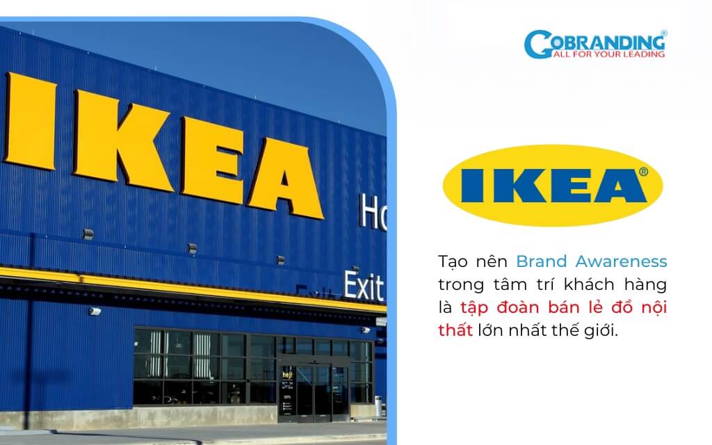 IKEA là ví dụ thành công trong việc xây dựng nhận thức về thương hiệu