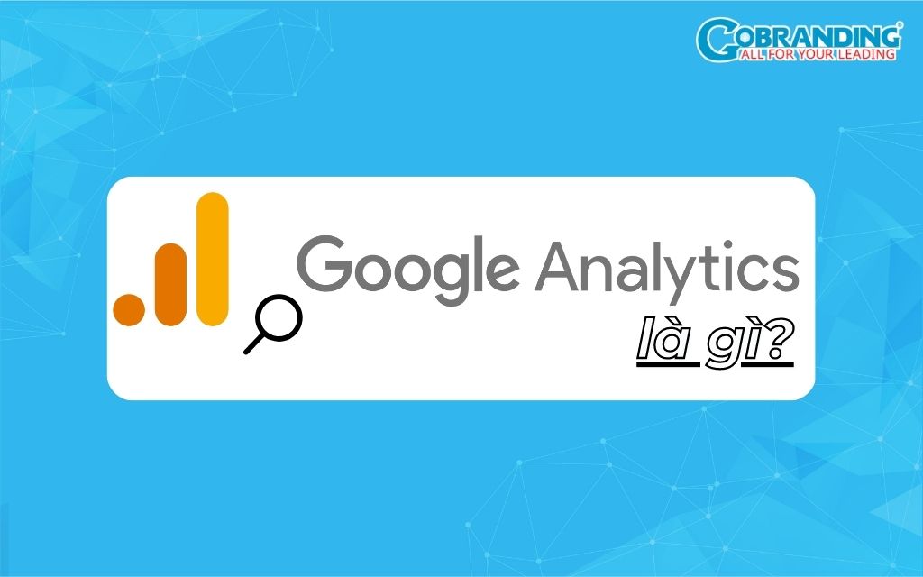 google analytics là gì