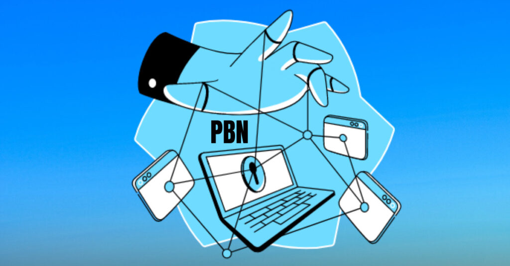 Khái niệm PBN là gì