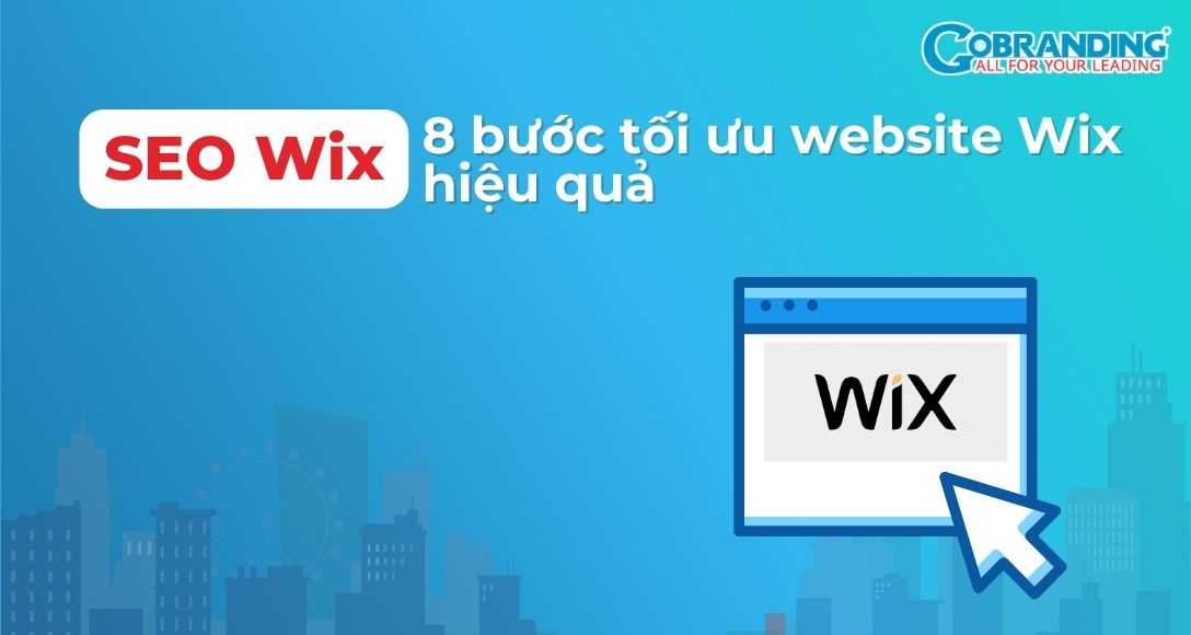 SEO Wix – 8 bước tối ưu website Wix hiệu quả